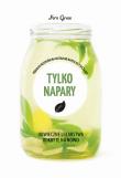 Zielona seria. Tylko napary - uszkodzone. Autor: Green Fern. Dadada.pl Okładka książki Zielona seria. Tylko napary - uszkodzone