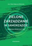 Zielone zarządzanie w Jednostkach Samorządu Teryt.. Autor: Jerzy Tutaj, Małgorzata Rutkowska. Dadada.pl Okładka książki Zielone zarządzanie w Jednostkach Samorządu Teryt.