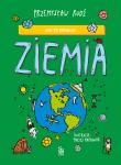 Ziemia. Jak to działa?. Autor: Rudź Przemysław, Maćkowiak Maciej. Dadada.pl Okładka książki Ziemia. Jak to działa?