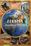 Ziemia. Planeta życia. Autor: Strobel Andrzej, Sadurski Andrzej, Kopcewicz Jan. Dadada.pl Okładka książki Ziemia. Planeta życia