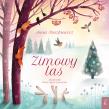 Zimowy las. Autor: Paszkiewicz Anna. Dadada.pl Okładka książki Zimowy las