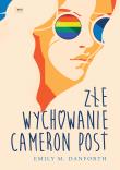 Złe wychowanie Cameron Post . Autor: Danforth Emily M.. Dadada.pl Okładka książki Złe wychowanie Cameron Post