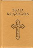 Złota książeczka. Mensis Eucharysticus. Autor: Wyrostkiewicz Michał. Dadada.pl Okładka książki Złota książeczka. Mensis Eucharysticus