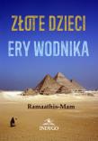 Złote dzieci Ery Wodnika. Autor: Ramaathis-Mam. Dadada.pl Okładka książki Złote dzieci Ery Wodnika