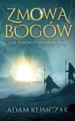 Zmowa bogów. Autor: Klimczak Adam. Dadada.pl Okładka książki Zmowa bogów