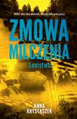 Zmowa milczenia. Lenistwo. Autor: Anna Krystaszek. Dadada.pl Okładka książki Zmowa milczenia. Lenistwo
