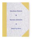 Zmyślona historia. Autor: Karolina Jabłońska. Dadada.pl Okładka książki Zmyślona historia