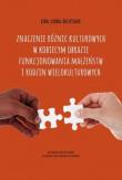 Znaczenie różnic kulturowych w kobiecym obrazie.... Autor: Ewa Sowa-Behtane(red.). Dadada.pl Okładka książki Znaczenie różnic kulturowych w kobiecym obrazie...
