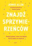 Znajdź sprzymierzeńców. Autor: Allen Jennie. Dadada.pl Okładka książki Znajdź sprzymierzeńców