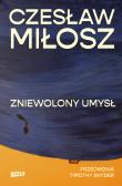 Zniewolony umysł. Przedmowa: Timothy Snyder. Autor: Miłosz Czesław. Dadada.pl Okładka książki Zniewolony umysł. Przedmowa: Timothy Snyder