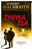 Żniwa zła. Autor: Galbraith Robert. Dadada.pl Okładka książki Żniwa zła