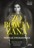 Zobowiązana. Autor: PATRYCJA STRZAŁKOWSKA. Dadada.pl Okładka książki Zobowiązana