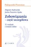 Zobowiązania - część szczegółowa z testami online. Autor: Radwański Zbigniew, Panowicz-Lipska Janina. Dadada.pl Okładka książki Zobowiązania - część szczegółowa z testami online
