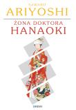 Żona doktora Hanaoki. Autor: Ariyoshi Sawako. Dadada.pl Okładka książki Żona doktora Hanaoki