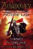 Okładka książki Zwiadowcy wczesne lata Księga 1. Turniej w Gorlanie