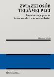 Związki osób tej samej płci. Konsekwencje  braku regulacji w prawie polskim. Autor: Mateusz Wąsik. Dadada.pl Okładka książki Związki osób tej samej płci. Konsekwencje  braku regulacji w prawie polskim