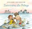 Zwierzątko dla Pellego. Autor: Lindgren Astrid, Maria Nilsson Thore. Dadada.pl Okładka książki Zwierzątko dla Pellego