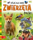 Okładka książki Zwierzęta Polski. Atlas dla dzieci