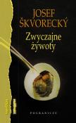 Zwyczajne żywoty. Autor: Skvorecky Josef. Dadada.pl Okładka książki Zwyczajne żywoty