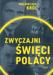 Okładka książki Zwyczajni święci Polacy