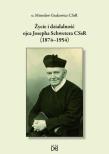 Życie i działalność ojca Josepha Schwetera. Autor: Mirosław Grakowicz. Dadada.pl Okładka książki Życie i działalność ojca Josepha Schwetera