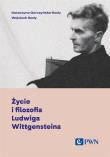 Życie i filozofia Ludwiga Wittgensteina. Autor: Gurczyńska-Sady Katarzyna, Sady Wojciech. Dadada.pl Okładka książki Życie i filozofia Ludwiga Wittgensteina