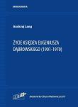 Życie ks. Eugeniusza Dąbrowskiego (1901-1970). Autor: Lang Andrzej. Dadada.pl Okładka książki Życie ks. Eugeniusza Dąbrowskiego (1901-1970)
