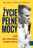 Okładka książki Życie pełne mocy