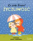 Życzliwość. Co zrobi Frania? wyd. 2023. Autor: Supeł Barbara. Dadada.pl Okładka książki Życzliwość. Co zrobi Frania? wyd. 2023