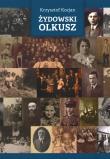 Żydowski Olkusz. Autor: Krzysztof Kocjan. Dadada.pl Okładka książki Żydowski Olkusz