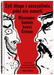 Żyli długo i szczęśliwie póki nie umarli. Autor: Grimm Jacob, Grimm Wilhelm. Dadada.pl Okładka książki Żyli długo i szczęśliwie póki nie umarli
