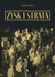 Zysk i strata. Autor: Mises Ludwig von. Dadada.pl Okładka książki Zysk i strata