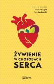 Żywienie w chorobach serca. Autor: Czapla Michał, Jankowski Piotr. Dadada.pl Okładka książki Żywienie w chorobach serca