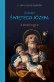 Żywot Świętego Józefa. Autor: s. Maria Cecilia Baij OSB. Dadada.pl Okładka książki Żywot Świętego Józefa