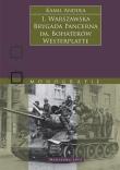 1. Warszawska Brygada Pancerna im. Bohaterów Westerplatte na froncie (1943–1945).. Autor: Anduła Kamil. Dadada.pl Okładka książki 1. Warszawska Brygada Pancerna im. Bohaterów Westerplatte na froncie (1943–1945).