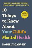 Okładka książki 10 Things to Know About Your Child’s Mental Health