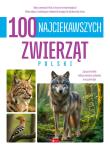 Okładka książki 100 najciekawszych zwierząt Polski - uszkodzone