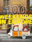 100 weekends in Europe wer. angielska. Autor: Opracowanie zbiorowe. Dadada.pl Okładka książki 100 weekends in Europe wer. angielska