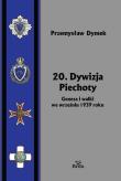 Okładka książki 20. Dywizja Piechoty. Geneza i walki we wrześniu 1939 roku
