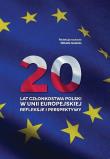 20 lat członkostwa Polski w Unii Europejskiej. Autor: red. Elżbieta Małecka. Dadada.pl Okładka książki 20 lat członkostwa Polski w Unii Europejskiej