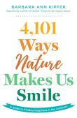 Okładka książki 4,101 Ways Nature Makes Us Smile