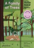 A Family of Trees. My First Book of Forests. Autor: Peggy Thomas. Dadada.pl Okładka książki A Family of Trees. My First Book of Forests