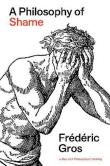 Okładka książki A Philosophy of Shame. A Revolutionary Emotion