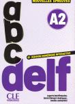 ABC DELF A2 tout public + wersja numeryczna. Autor: Bentifraouine Jugurta, Clement-Rodriguez David, Lombardini Amelie. Dadada.pl Okładka książki ABC DELF A2 tout public + wersja numeryczna