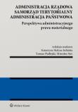 Okładka książki Administracja rządowa, samorząd terytorialny, administracja publiczna