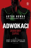 Adwokaci. Zraniony zapał. Autor: Artur Nowak. Dadada.pl Okładka książki Adwokaci. Zraniony zapał