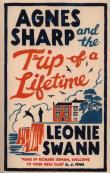 Agnes Sharp and the Trip of a Lifetime. Autor: Swann Leonie. Dadada.pl Okładka książki Agnes Sharp and the Trip of a Lifetime
