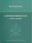 Okładka książki Agroprzedsiębiorczość. Law in Action