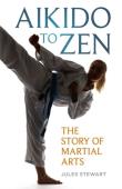 Okładka książki Aikido to Zen: The Story of Martial Arts