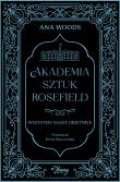 Okładka książki Akademia sztuk Rosefield t2. Wszystkie nasze